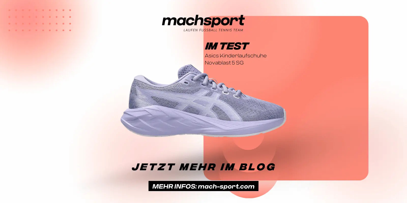 👟 Wie gut sind die Asics Novablast 5 GS als Kinderlaufschuhe im Alltag &amp; Training?